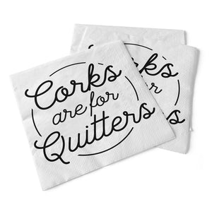 corks are for quitters | beverage napkins