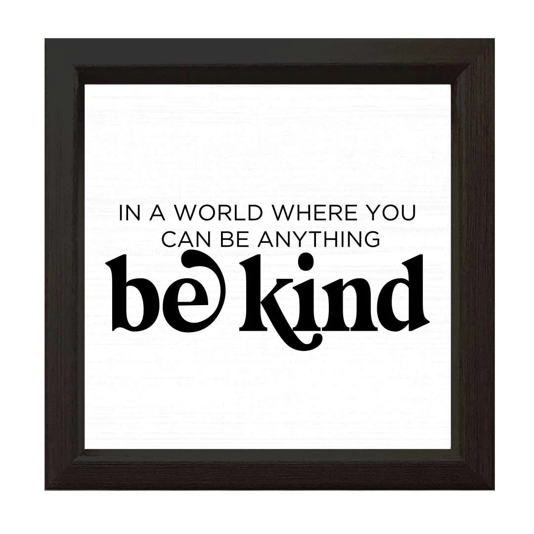 be kind | sign