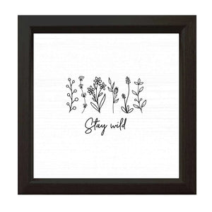 stay wild | sign