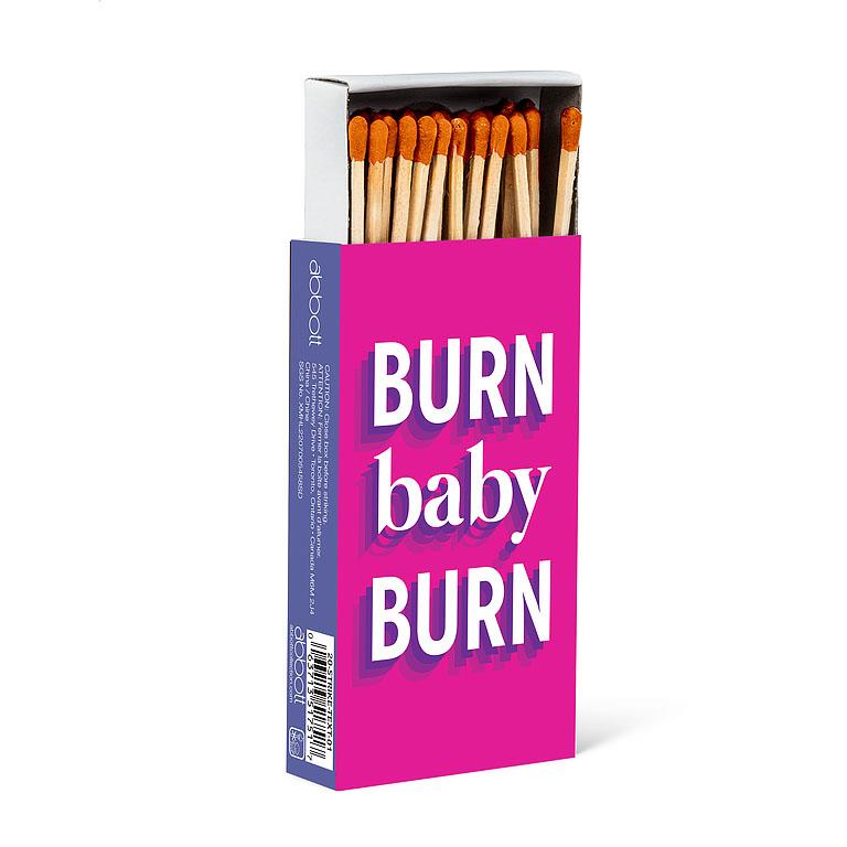 baby light my fire | matches