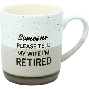 please tell my wife | mug