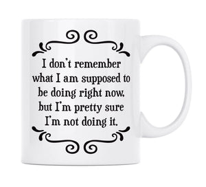 i don't remember | mug