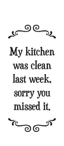 my kitchen was clean | tea towel