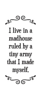 i live in a mad house | tea towel