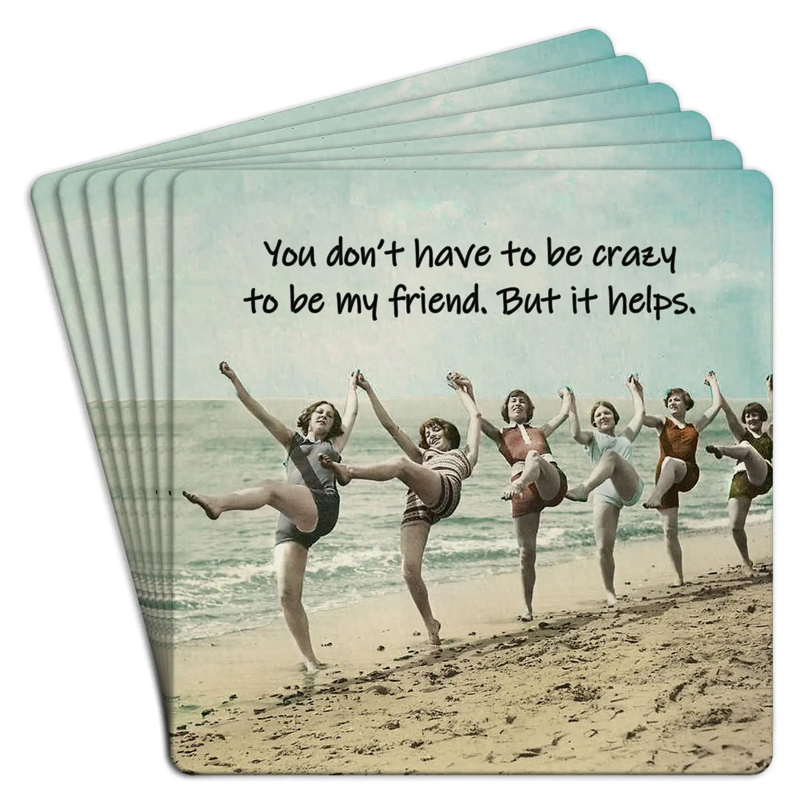 don't have to be crazy | disposable coasters