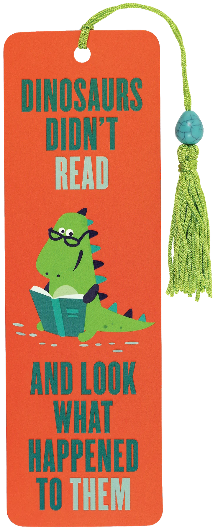 dinosaurs didn't read | bookmark