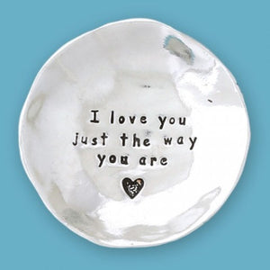 love you just the way you are  | charm bowl