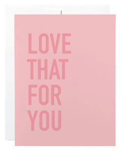 love that for you | sweary card