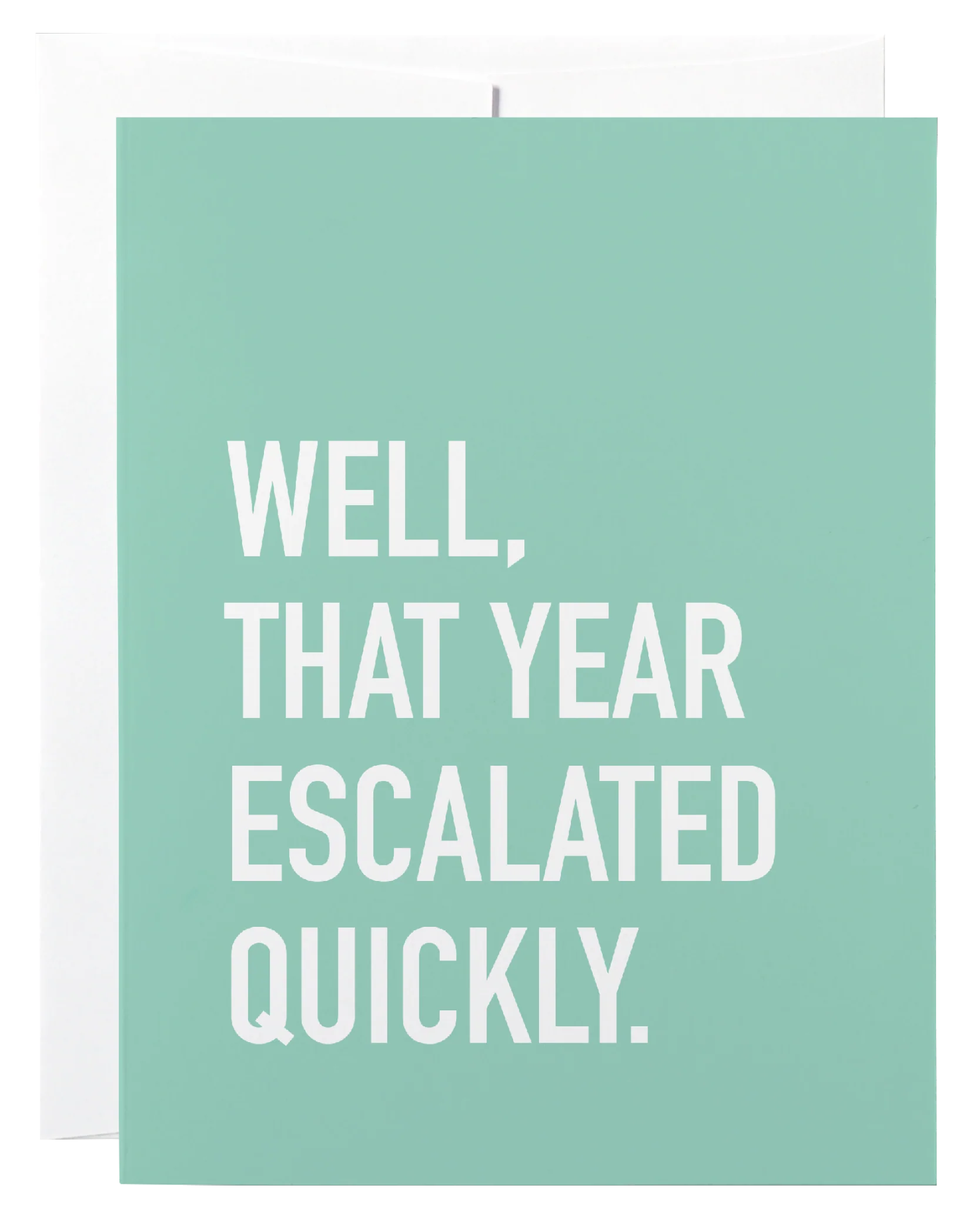 escalated quickly | card