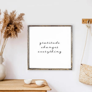 gratitude changes everything | sign