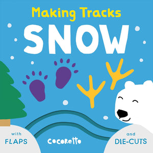 snow | making tracks book