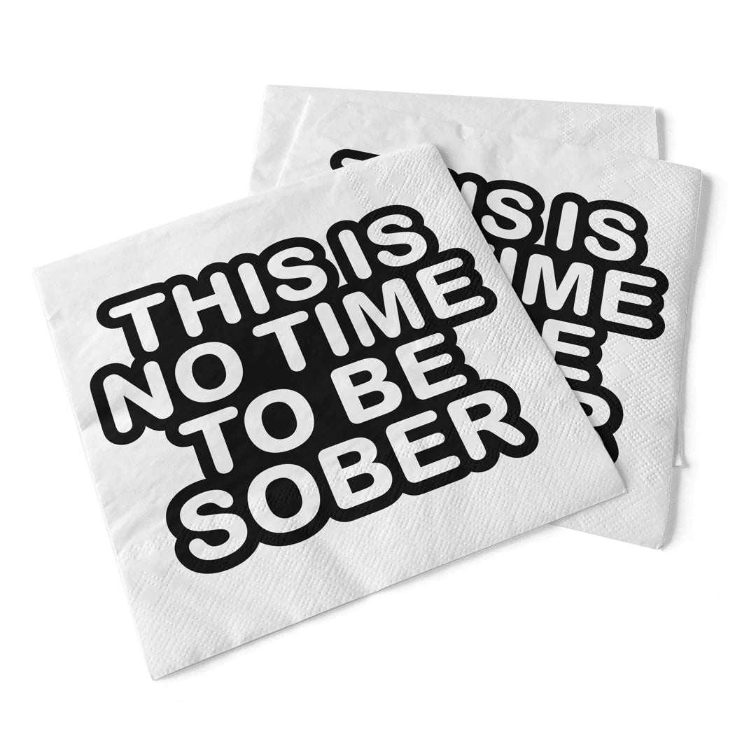 this is no time | beverage napkins