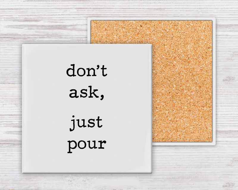 don't ask | coaster