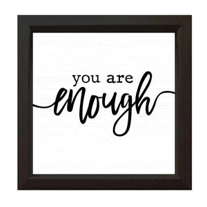you are enough | sign