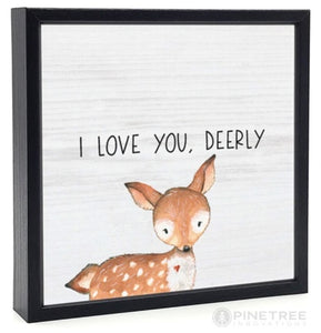 i love you, deerly | sign