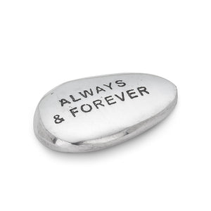 always + forever | pebble