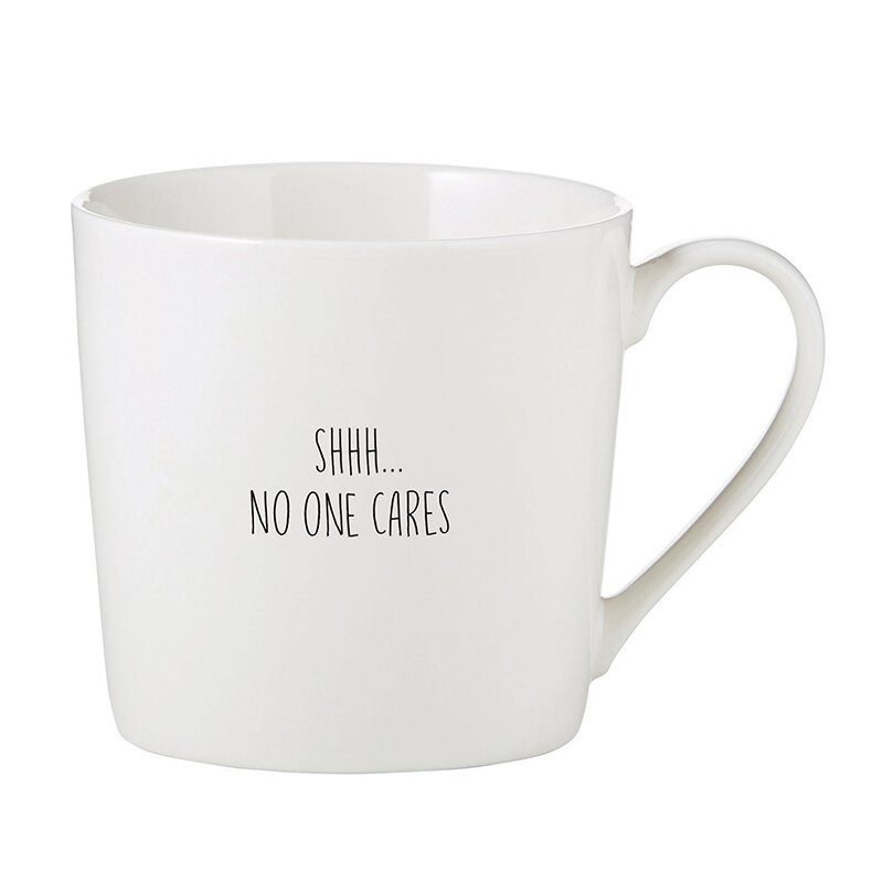 shhh...no one cares | mug