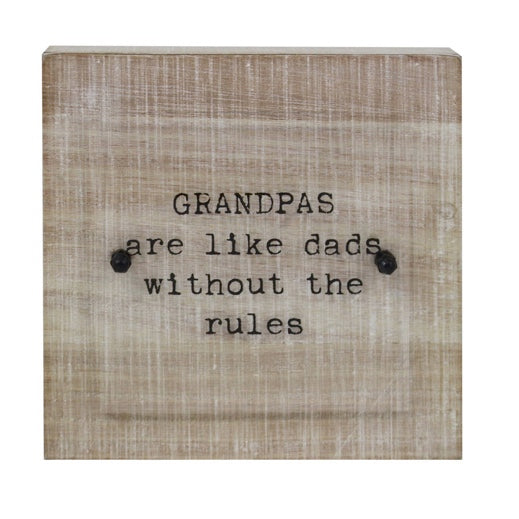 grandpas are like dads without the rules | rustic decor