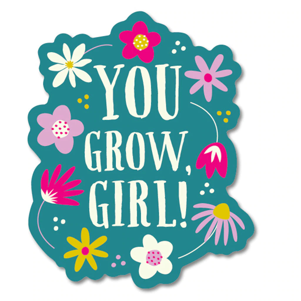 you grow girl | sticker