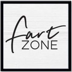 fart zone | sign