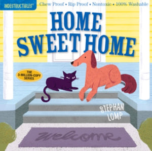 home sweet home | indestructibles