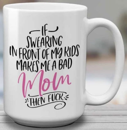 bad mom | sweary mug