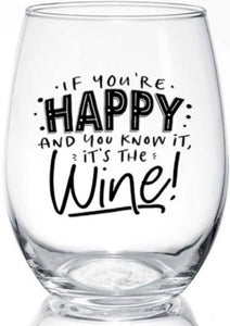 if you're happy | stemless glass