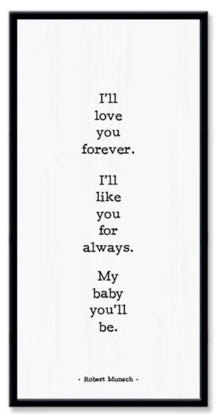 i'll love you forever | sign