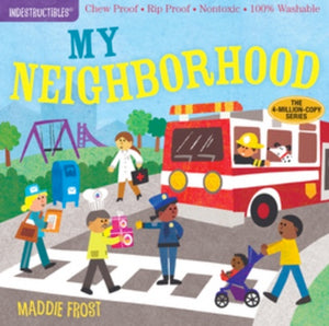 my neighborhood | indestructibles