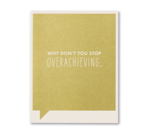 why don't you stop | congratulations card