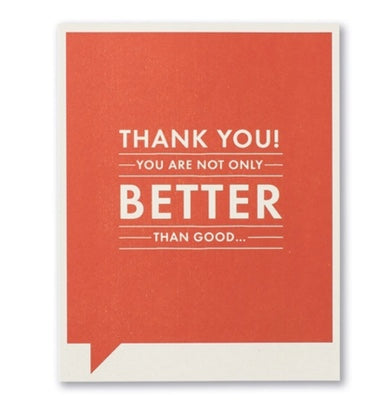 you are not only better | thank you card