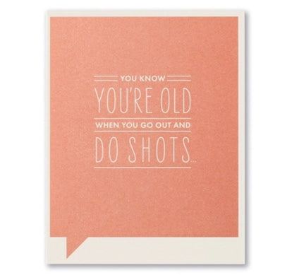 you know you're old when | birthday card